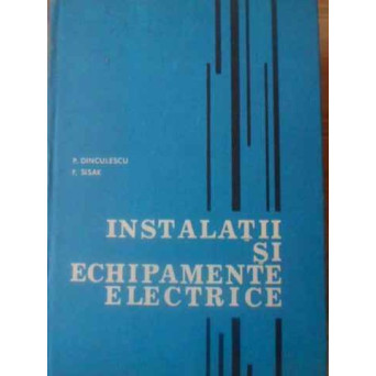 INSTALATII SI ECHIPAMENTE ELECTRICE