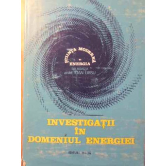 INVESTIGATII IN DOMENIUL ENERGIEI