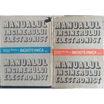 MANUALUL INGINERULUI ELECTRONIST. RADIOTEHNICA VOL.1-2