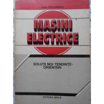 MASINI ELECTRICE SOLUTII NOI - TENDINTE - ORIENTARI