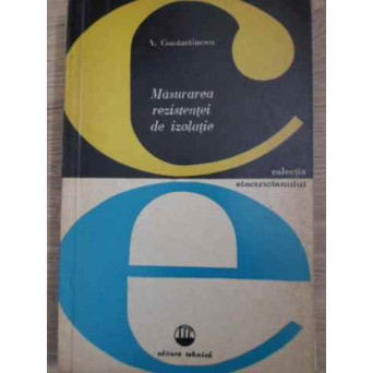 MASURAREA REZISTENTEI DE IZOLATIE