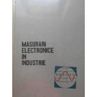 MASURARI ELECTRONICE IN INDUSTRIE