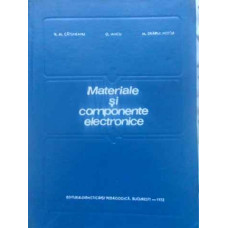 MATERIALE SI COMPONENTE ELECTRONICE