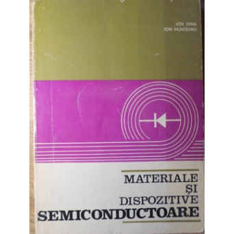 MATERIALE SI DISPOZITIVE SEMICONDUCTOARE