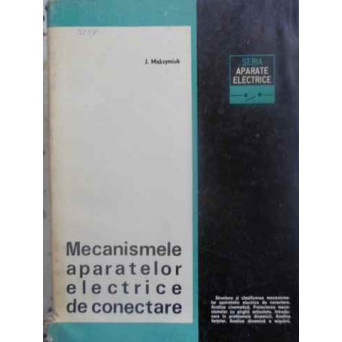 MECANISMELE APARATELOR ELECTRICE DE CONECTARE