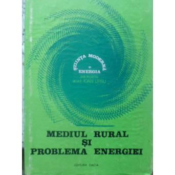 MEDIUL RURAL SI PROBLEMA ENERGIEI