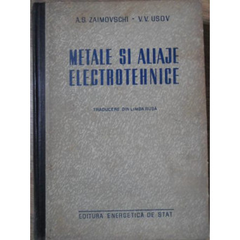 METALE SI ALIAJE ELECTROTEHNICE. MATERIALE PENTRU MAGNETI, CONDUCTORI, REZISTENTE SI CONTACTE ELECTR