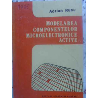 MODELAREA COMPONENTELOR MICROELECTRONICE ACTIVE