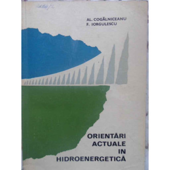ORIENTARI ACTUALE IN HIDROENERGETICA