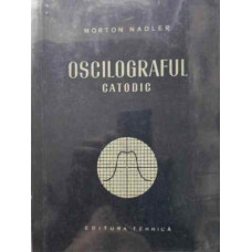 OSCILOGRAFUL CATODIC