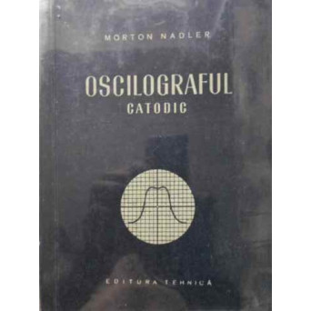 OSCILOGRAFUL CATODIC