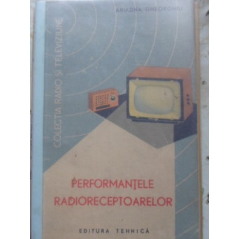 PERFORMANTELE RADIORECEPTOARELOR
