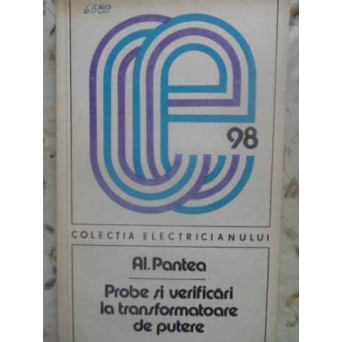PROBE SI VERIFICARI LA TRANSFORMATOARE DE PUTERE
