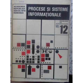 PROCESE SI SISTEME INFORMATIONALE. PROBLEME DE AUTOMATIZARE
