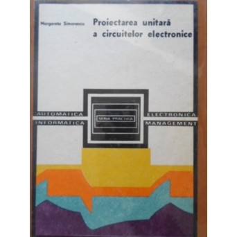 PROIECTAREA UNITARA A CIRCUITELOR ELECTRONICE