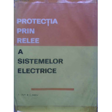 PROTECTIA PRIN RELEE A SISTEMELOR ELECTRICE