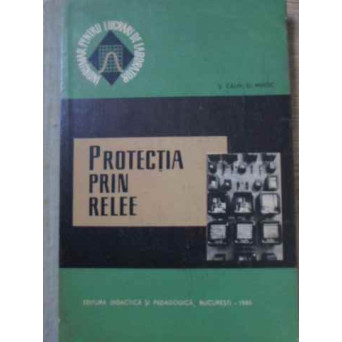 PROTECTIA PRIN RELEE