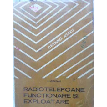 RADIOTELEFOANE FUNCTIONARE SI EXPLOATARE