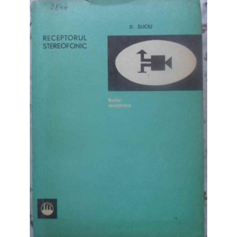 RECEPTORUL STEREOFONIC