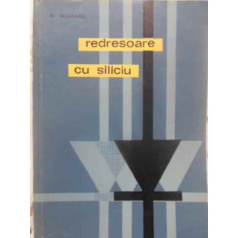 REDRESOARE CU SILICIU