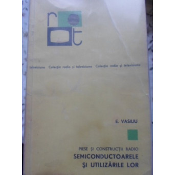 SEMICONDUCTOARELE SI UTILIZAREA LOR