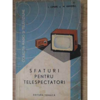 SFATURI PENTRU TELESPECTATORI