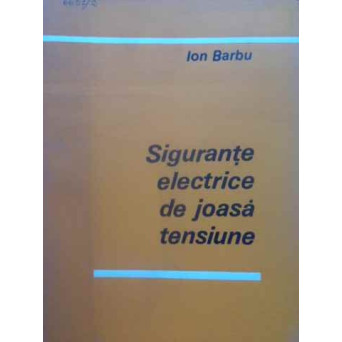 SIGURANTE ELECTRICE DE JOASA TENSIUNE