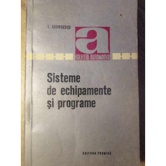 SISTEME DE ECHIPAMENTE SI PROGRAMARE