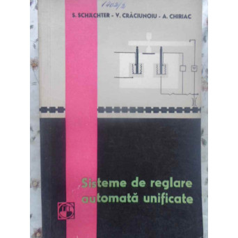 SISTEME DE REGLARE AUTOMATA UNIFICATE