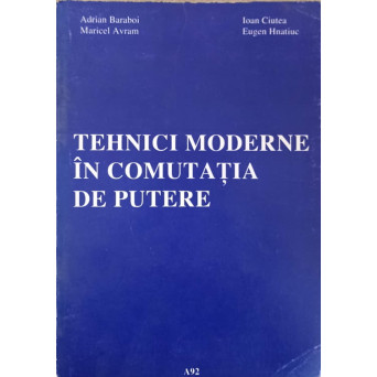 TEHNICI MODERNE IN COMUTATIA DE PUTERE