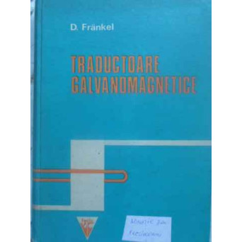 TRADUCTOARE GALVANOMAGNETICE