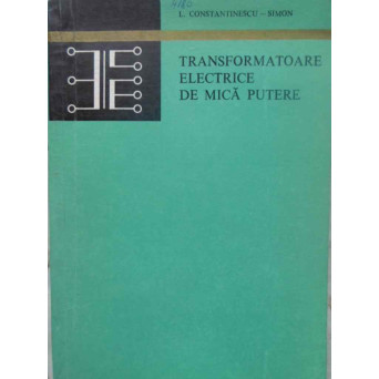 TRANSFORMATOARE ELECTRICE DE MICA PUTERE