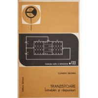 TRANZISTOARE. INTREBARI SI RASPUNSURI TRANZISTOARE. INTREBARI SI RASPUNSURI