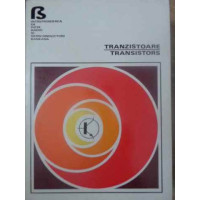 TRANZISTOARE. TRANSISTORS TRANZISTOARE. TRANSISTORS