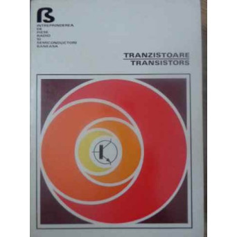 TRANZISTOARE. TRANSISTORS
