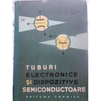 TUBURI ELECTRONICE SI DISPOZITIVE SEMICONDUCTOARE