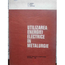 UTILIZAREA ENERGIEI ELECTRICE IN METALURGIE