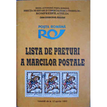 LISTA DE PRETURI A MARCILOR POSTALE VALABILA DE LA 12 APRILIE 1993