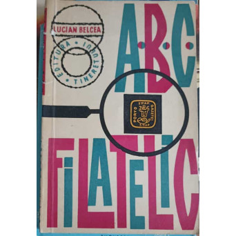 ABC FILATELIC, MIC INDRUMAR PRACTIC DE FILATELIE