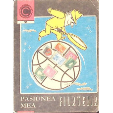 PASIUNEA MEA-FILATELIA