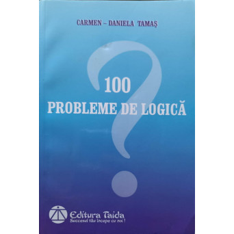 100 PROBLEME DE LOGICA