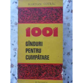 1001 GANDURI PENTRU CUMPATARE