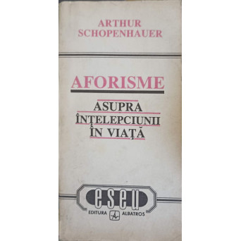 AFORISME ASUPRA INTELEPCIUNII IN VIATA