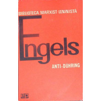 ANTI-DUHRING. DOMNUL EUGEN DUHRING REVOLUTIONEAZA STIINTA