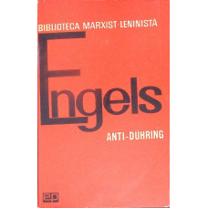 ANTI-DUHRING. DOMNUL EUGEN DUHRING REVOLUTIONEAZA STIINTA