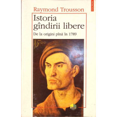 ISTORIA GANDIRII LIBERE DE LA ORIGINI PINA IN 1789