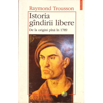 ISTORIA GANDIRII LIBERE DE LA ORIGINI PANA IN 1789
