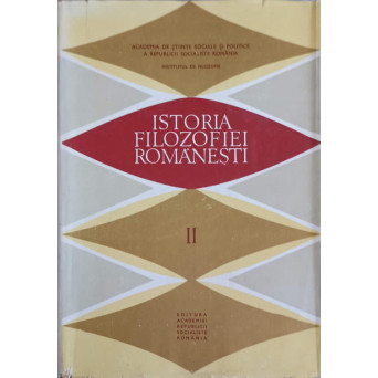 ISTORIA FILOSOFIEI ROMANESTI VOL.2