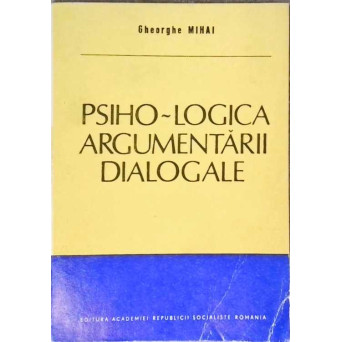 PSIHO-LOGICA ARGUMENTARII DIALOGALE