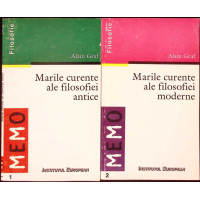 MARILE CURENTE ALE FILOSOFIEI ANTICE. MARILE CURENTE ALE FILOSOFIEI MODERNE VOL.1-2 MARILE CURENTE ALE FILOSOFIEI ANTICE. MARILE CURENTE ALE FILOSOFIEI MODERNE VOL.1-2